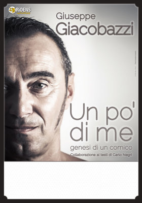 Giuseppe Giacobazzi - UN PO' DI ME - Senigallia, 15/11/2013