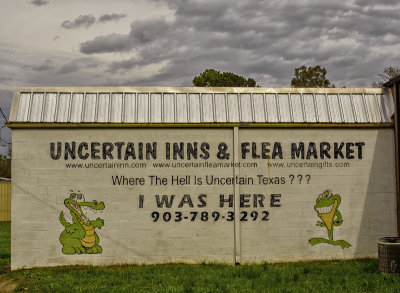 Uncertain, Texas? Where the hell is Uncertain? (A Gallery)(Pop: 94)