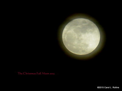 12 25 2015 The Christmas Full Moon
