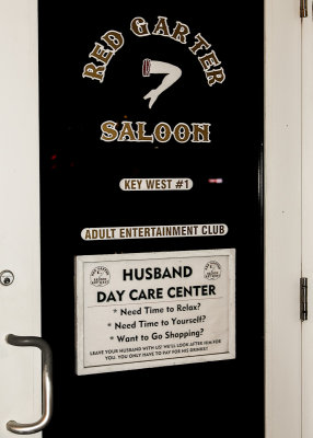Husband Daycare Center at the Red Garter Saloon at Fantasy Fest