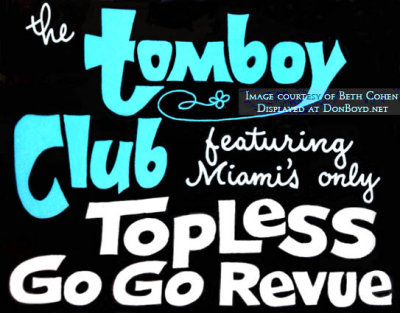 1964 - restored image of a poster for the Tomboy Club, Miami's first and only topless club at the time