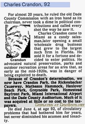 Charles Crandon - Dade County has never had a politician who did so much for the environment and for us