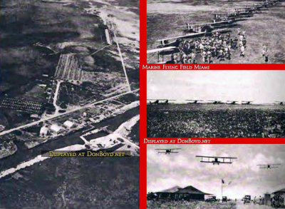 Marine Flying Field Miami (one of the Curtiss Flying Fields leased from Glenn Curtiss)