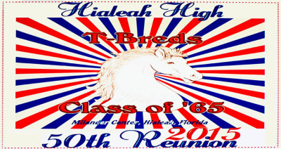 Hialeah High School Class of 1965 50-Year Reunion - Saturday evening dinner/dance at the Milander Center - click on image