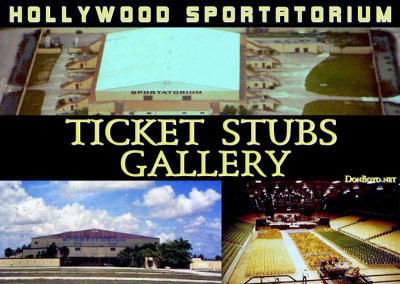 Hollywood Sportatorium Concert Ticket Stubs Gallery - click on image to view