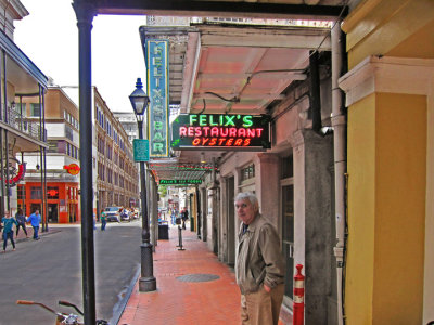 Jerry in front of Felix's Restaurant and Oyster Bar in the French Quarter of New Orleans