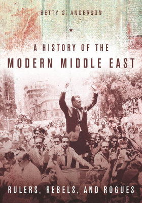 A History of the modern Middle East