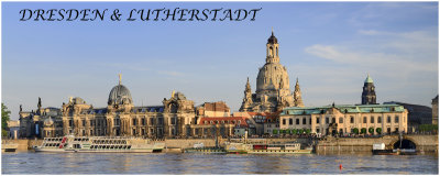 DRESDEN and LUTHERSTADT