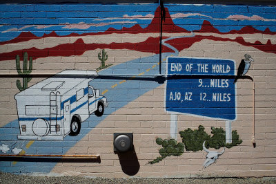 End Of The World 9 Miles AJO, AZ 12 Miles