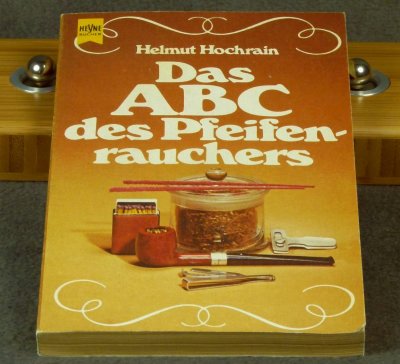 Das ABC des Pfeifenrauchers, Helmut Hochrain. - *3 Euro*