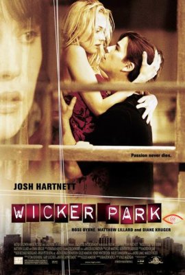 ĤTWicker Park]§J^s۪kꪺ[ J ]AɺtPaul McGuigan HηΪkAN~}aĤT̡AygYYɭPAåH˱ԻPԤ覡MP⨤תBA[FѼ@shߡA]Hۼ@ۥX[̪iʡA@צbBNɡA]@ӪvkĪIvA}lFMۨ~eLGܪk͡Aob@sꪺ⵷õAo{FOHNƤ쪺Lh걡....Wicker ParkOּıoIPʪRqvA]OiLuȹqvA˵jaII

@ɴNOo˹B
An@ӨMw
bNWX{....Wicker Park

RNO|Hƨg
Ahz
A@l]iవ
NO|ԤFX.... Wicker Park
