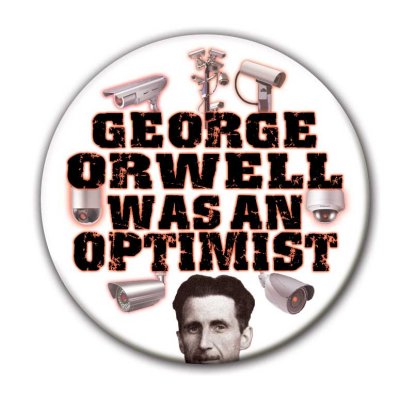 George Orwell Was An Optimist