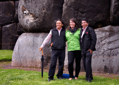 Our Guides:Ernesto, Catherine, and Harvey at Saqsaywaman