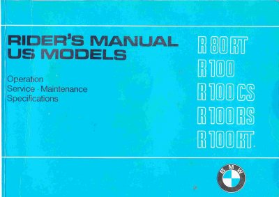BMW Motorcycle R80RT, R100, R100CS, R100RS, R100RT Owner's Manual