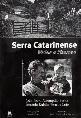 Book:  'Serra Catarinense: Vidas e Formas'