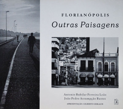 Book: 'Florianópolis - Outras Paisagens'