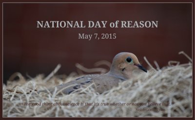 So today I choose to celebrate the National Day of Reason.