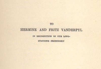 Dedication to Two Vagabonds in Languedoc (1925), or Two Vagabonds in a French Village in the US edition.