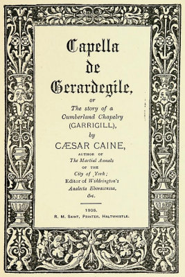 Capella de Gerardegile (Caine 1908).