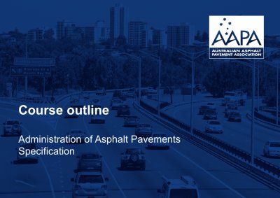 Administration of Asphalt Pavement Specification Course April 2016 - Townsville