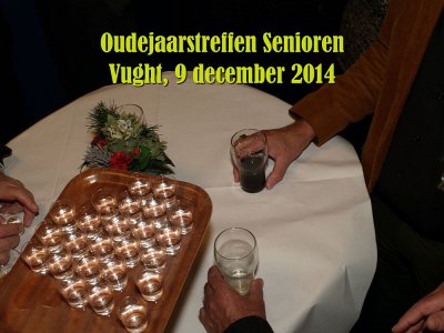 9 dec 2014: Oudejaarstreffen Senioren Vught e.o.