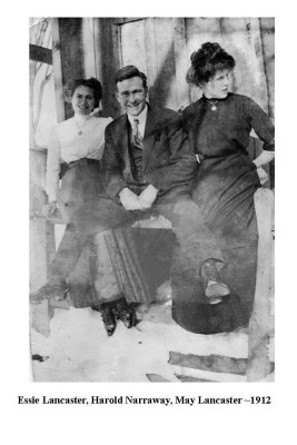Esther Lancaster (McDonald), Harold Narraway, and May Lancaster - 1912
