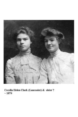 Cecelia Helen Clark and sister - 1870 - Cecelia is mother of Esther Lancaster (McDonald)