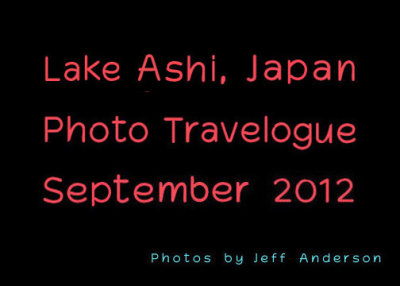 Lake Ashi, Japan Photo Travelogue cover page.