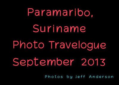 Paramaribo, Suriname (September 2013)