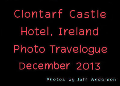 Clontarf Castle Hotel, Ireland (December 2013)