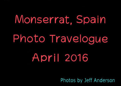 Montserrat, Spain (April 2016)