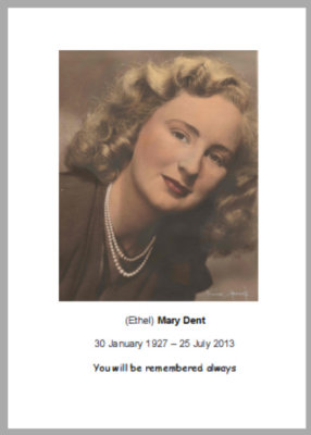 Vale Mary Dent (1927 - 2013)