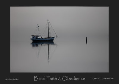 Blind Faith and Obedience