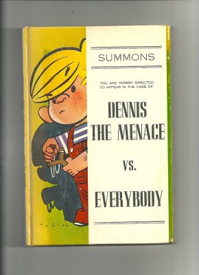 Dennis the Menace vs. Everybody (1956) (inscribed to Ketcham's grandmother with original drawing)