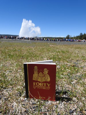 Forty Cartoon Books of Interest visits Old Faithful
