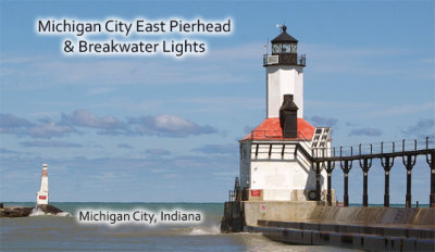 Michigan City East Pierhead &  Breakwater Lights