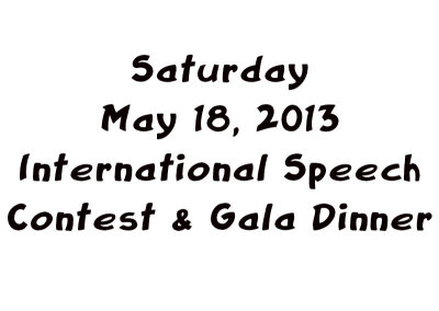 Saturday Night International Speech Contest & Gala Dinner
