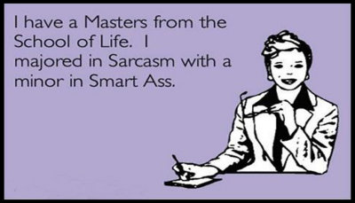 Sarcasm - I have a masters.jpg