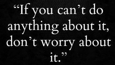Worry - if you cant do anything.jpg
