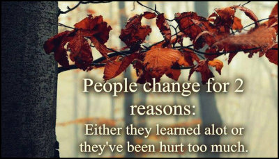 change - people change for 2 reasons.jpg