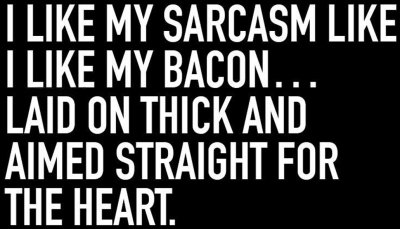 sarcasm - I like my sarcasm.jpg