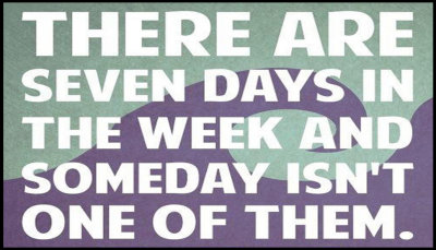 Note to Self - there are seven days.jpg