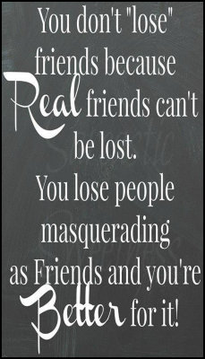 friends - you dont lose friends.jpg