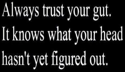 trust - always trust your gut.jpg