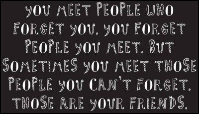 friends - you meet people who.jpg