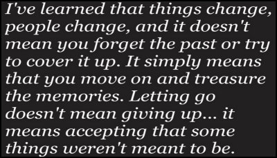 move on - Ive learned that things.jpg