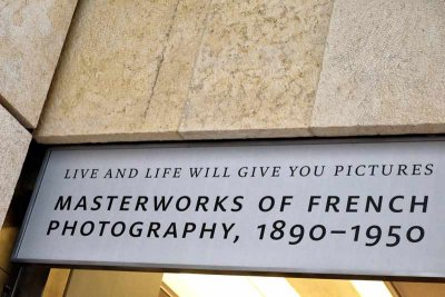 LIVE AND LIFE WILL GIVE YOU PICTURES: MASTERWORKS OF FRENCH PHOTOGRAPHY, 18901950​ 1
