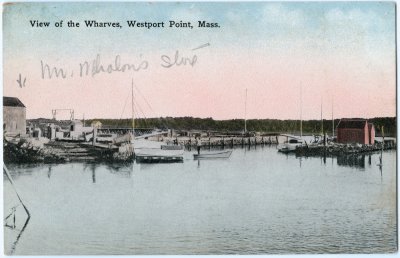 View of the Wharves, Westport Point, Mass.