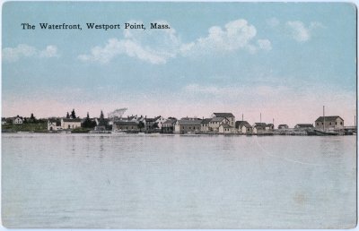 The Waterfront, Westport Point, Mass.
