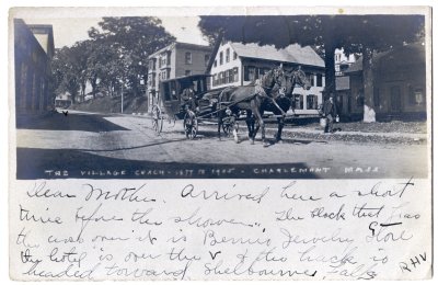 The Village Coach - 1877 to 1905 - Charlemont Mass. (Inn in the distance at left)